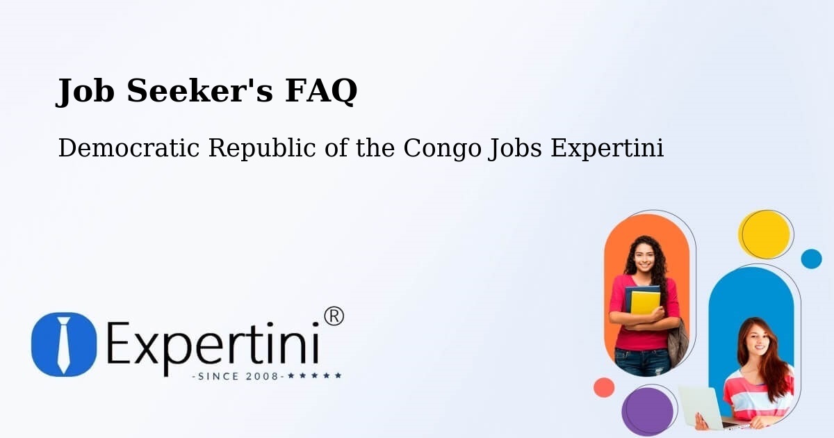 Job Seeker FAQ – Basoko - Democratic Republic of the Congo Jobs Expertini