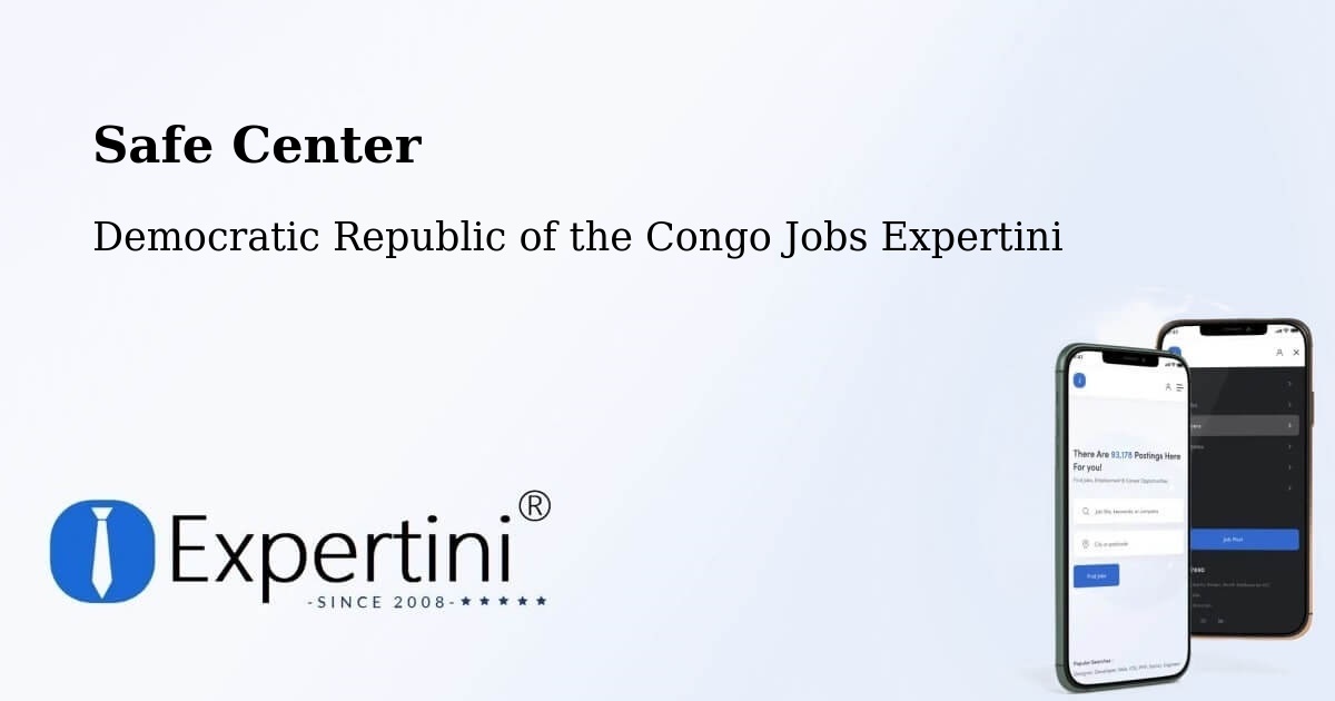Safety Center – Basoko - Democratic Republic of the Congo Jobs Expertini