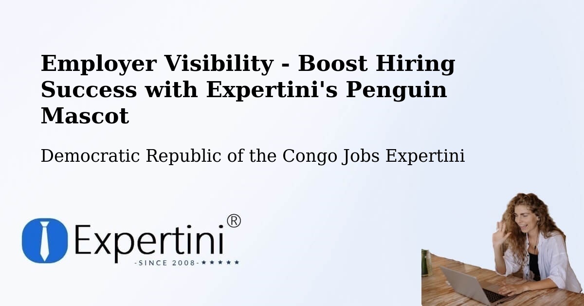 CV and Resume Visibility Optimization – Basoko - Democratic Republic of the Congo Jobs Expertini